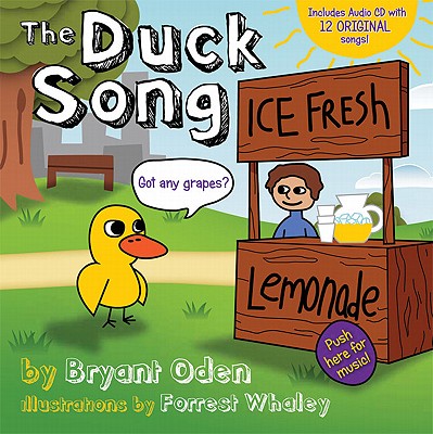 The Duck Song - Oden, Bryant, and Whaley, Forrest (Illustrator)