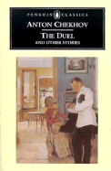 The Duel and Other Stories - Chekhov, Anton Pavlovich, and Wilks, Ronald (Designer)