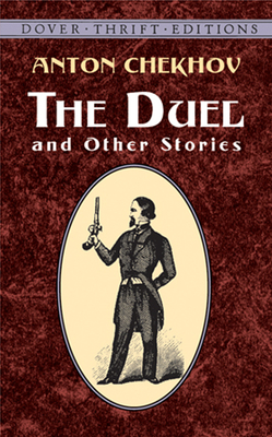 The Duel and Other Stories - Chekhov, Anton