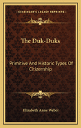 The Duk-Duks: Primitive and Historic Types of Citizenship