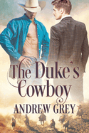The Duke's Cowboy: Volume 1