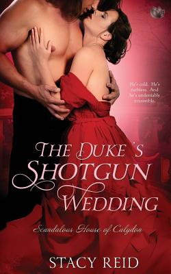 The Duke's Shotgun Wedding - Reid, Stacy