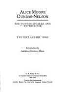 The Dunbar Speaker and Entertainer: The Poet and His Song - Gates, Mr., and Dunbar, Nelson