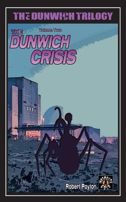 The Dunwich Crisis - Poyton, Robert