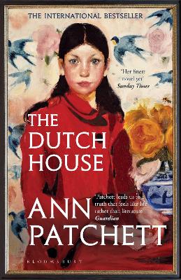 The Dutch House: Nominated for the Women's Prize 2020 - Patchett, Ann