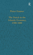 The Dutch in the Atlantic Economy, 1580-1880: Trade, Slavery, and Emancipation