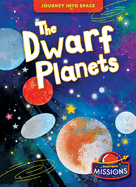 The Dwarf Planets