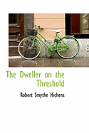 The Dweller on the Threshold