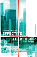 The Dynamics of Effective Leadership: Learning from Nehemiah