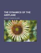 The Dynamics of the Airplane