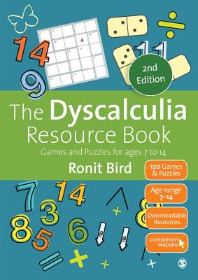 The Dyscalculia Resource Book: Games and Puzzles for ages 7 to 14 - Bird, Ronit