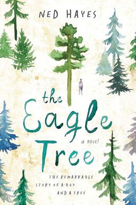 The Eagle Tree - Hayes, Ned