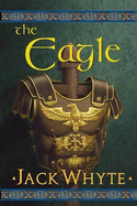 The Eagle - Whyte, Jack