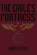 The Eagle's Fortress