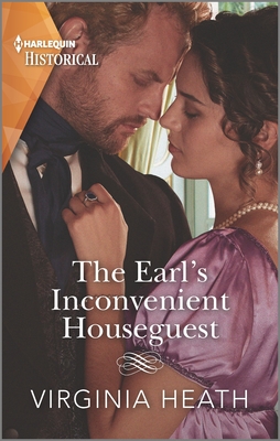 The Earl's Inconvenient Houseguest - Heath, Virginia