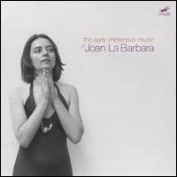 The Early Immersive Music of Joan La Barbara - Joan La Barbara / Bruce Ditmas