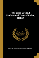 The Early Life and Professional Years of Bishop Hobart