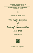 The Early Reception of Berkeley's Immaterialism 1710-1733