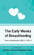 The Early Weeks of Breastfeeding: Excerpt from Working and Breastfeeding Made Simple