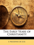 The Early Years of Christianity