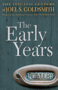The Early Years: The 1932-1946 Letters