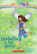 The Earth Fairies #2: Isabella the Air Fairy: Volume 2