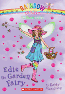 The Earth Fairies #3: Edie the Garden Fairy: Volume 3