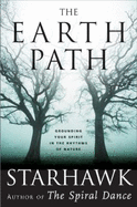 The Earth Path: Grounding Your Spirit in the Rhythms of Nature