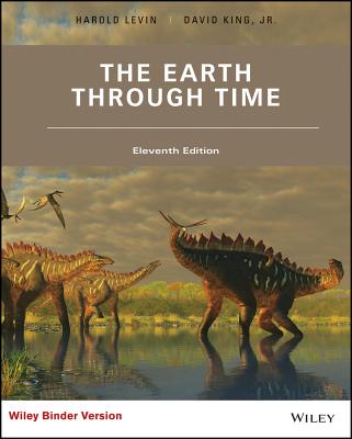 The Earth Through Time - Levin, Harold L., and King, David T., Jr.
