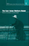 The East Asian Welfare Model: Welfare Orientalism and the State