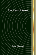The East I Know