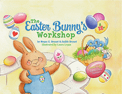 The Easter Bunny's Workshop