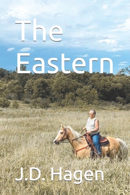 The Eastern - Hagen, J D