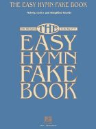 The Easy Hymn Fake Book