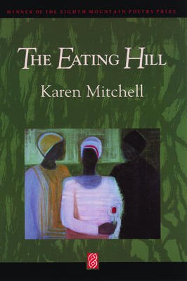 The Eating Hill - Mitchell, Karen