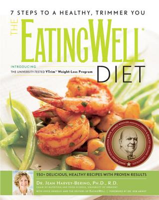 The Eatingwell(r) Diet: Introducing the University-Tested Vtrim Weight-Loss Program - Harvey-Berino, Jean, and The Editors of Eatingwell