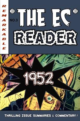 The EC Reader - 1952: Hitting Its Stride - Christensen, Daniel S