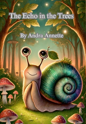 The Echo in the Trees - Annette, Andra