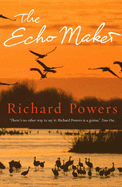 The Echo Maker - Powers, Richard