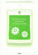 The Eco-social Approach in Social Work