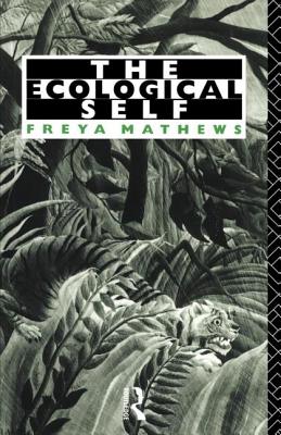 The Ecological Self - Matthews, Freya