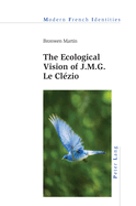 The Ecological Vision of J.M.G. Le Clzio