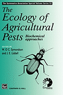 The ecology of agricultural pests biochemical approaches