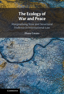 The Ecology of War and Peace