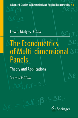 The Econometrics of Multi-dimensional Panels: Theory and Applications - Matyas, Laszlo (Editor), and Nerlove, Marc (Foreword by)