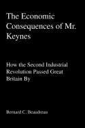 The Economic Consequences of Mr. Keynes: How the Second Industrial Revolution Passed Great Britain by