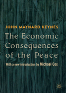The Economic Consequences of the Peace: With a New Introduction by Michael Cox