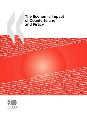 The Economic Impact of Counterfeiting and Piracy - OECD Publishing