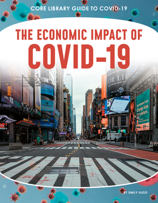 The Economic Impact of Covid-19 - Hudd, Emily