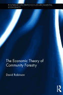 The Economic Theory of Community Forestry